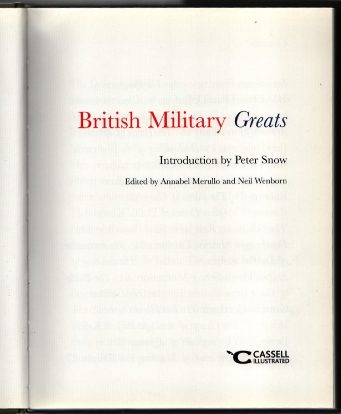 British Military Greats Hardback book Dust Jacket unsigned. Introduction by Peter Snow. Edited by - Image 2 of 2