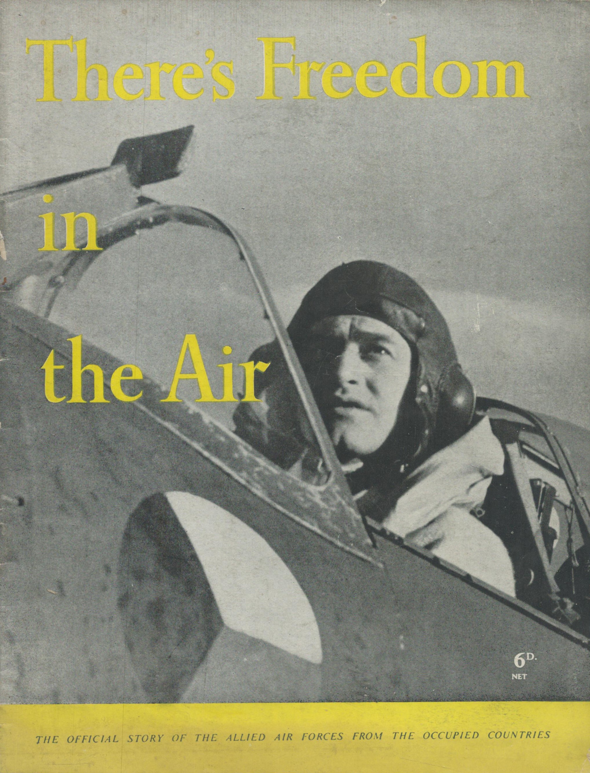 WW2 Theres Freedom in The Air Small Book Published by HM Stationary Office, London in 1944. This