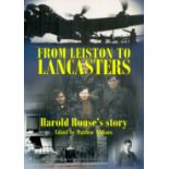 From Leiston to Lancasters, Harold Rouse's Story Paperback Book Edited by Matthew Williams First