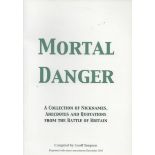 WW2 Geoff Simpson Signed Mortal Danger Paperback Booklet. Good condition Est.