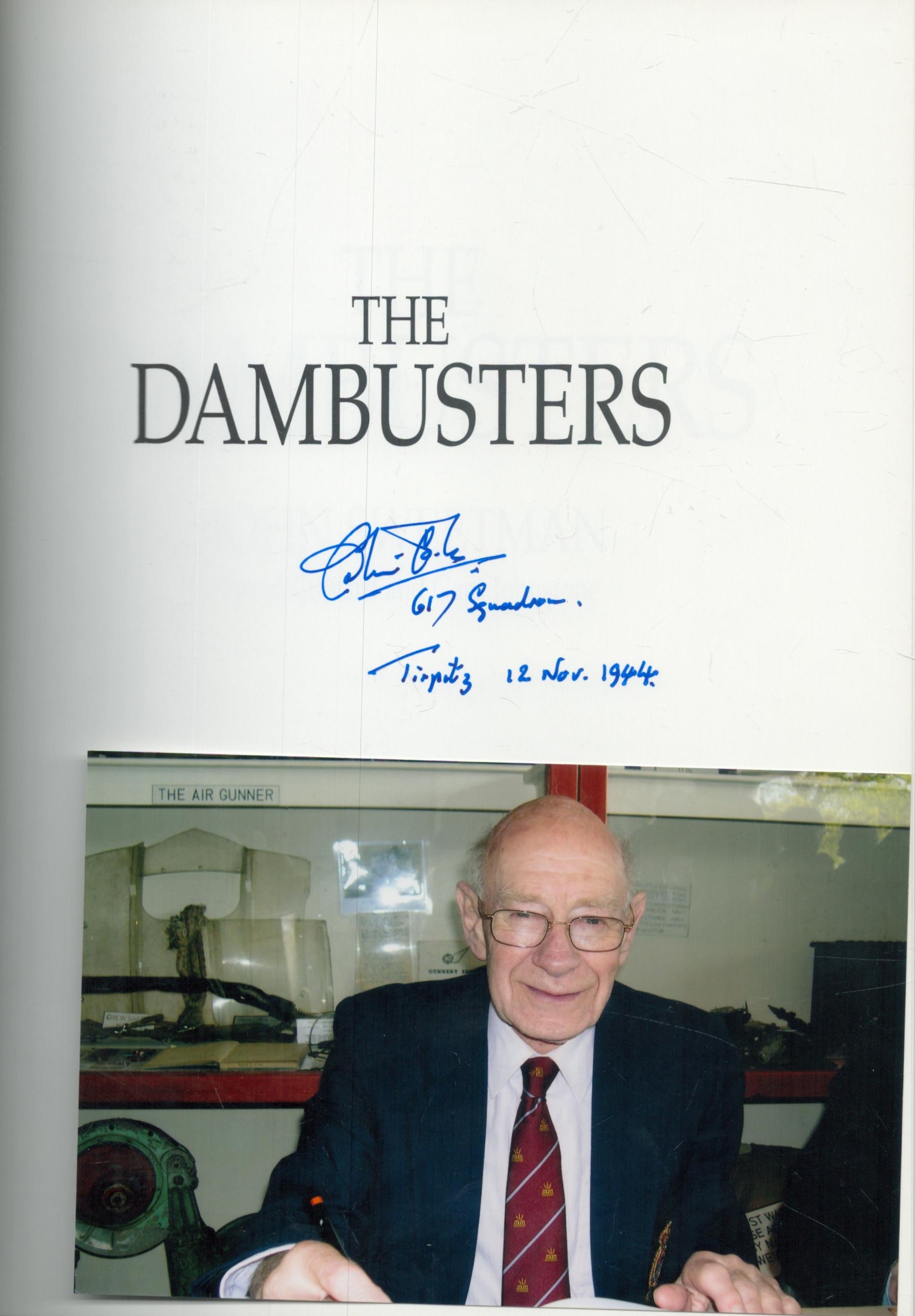 WW2 Tirpitz Raider Colin Cole DFC 617 sqn signed inside hardback book The Dambusters by John - Image 2 of 3