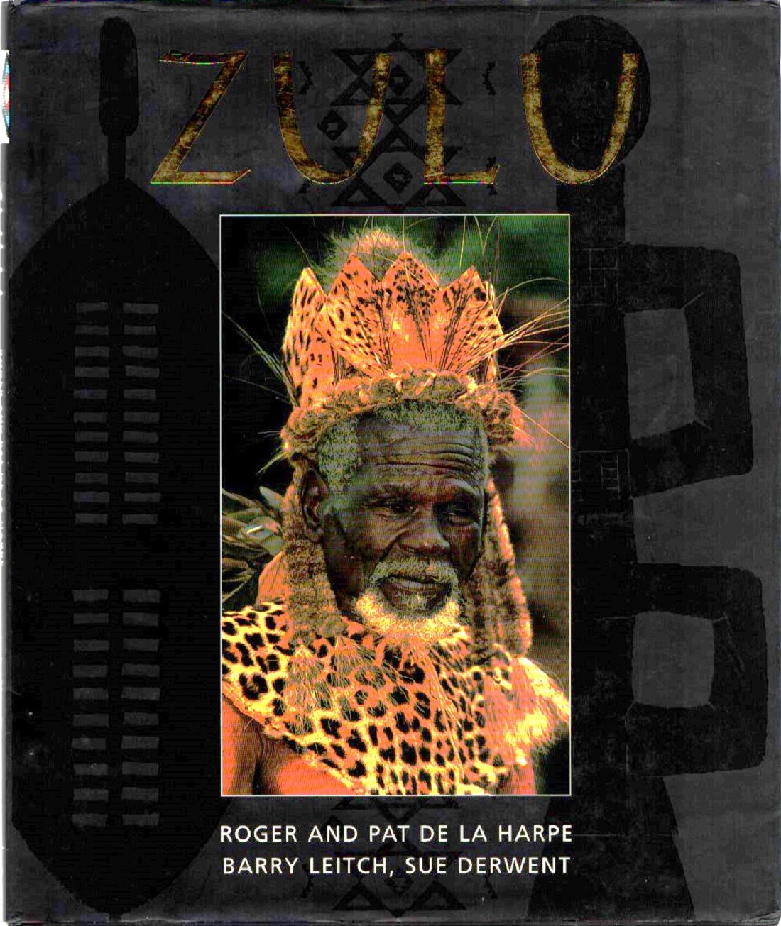 ZULU Roger And Pat De La Harpe. Unsigned Hardback book Dust Jacket. Author Sue Derwent. Consultant