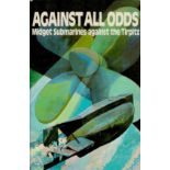 Thomas Gallagher Hardback Book titled Against All Odds Midget Submarines V Tirpitz Published in