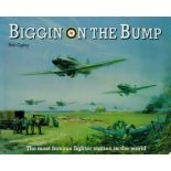 Biggin on The Bump Softback Book by Bob Ogley 1990 Plus The Bump - Battle of Britain 40th