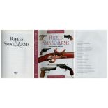 Rifles Small Arms unsigned Hardback book Dust Jacket. Adam, Conolly & Wilkinson. Published in 2004