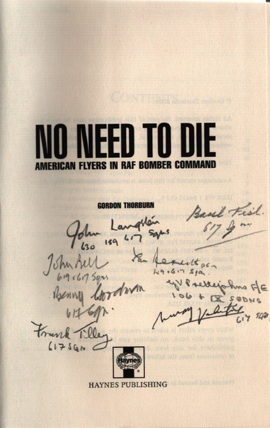 No Need to Die: American Flyers in RAF Bomber Command by Gordon Thorburn, Signed by 8 Veterans