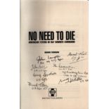 No Need to Die: American Flyers in RAF Bomber Command by Gordon Thorburn, Signed by 8 Veterans