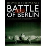 Bomber Command: Battle of Berlin, Failed to Return. By Steve Bond, Steve Darlow, Sean Feast,