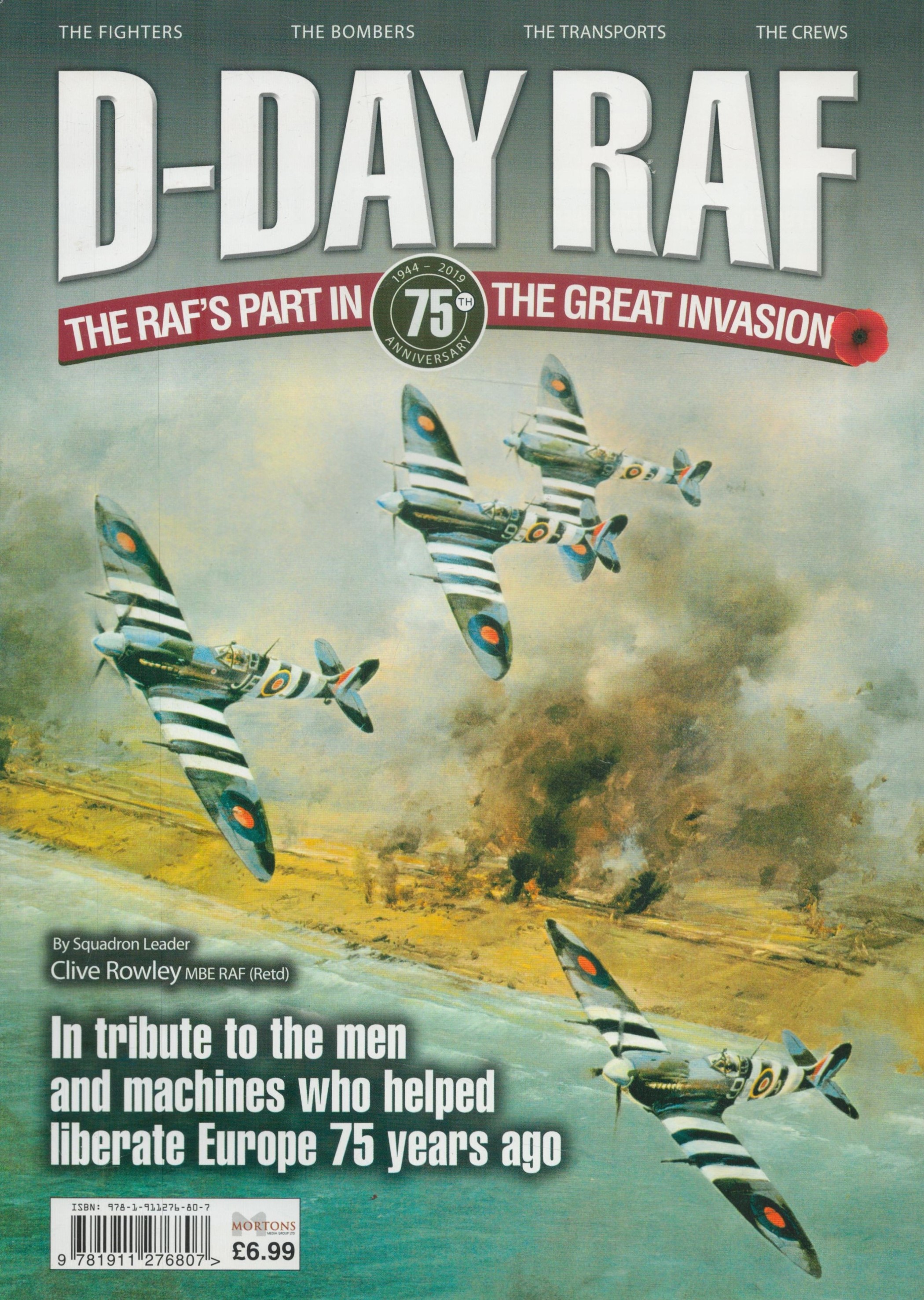 Aviation Classics Magazine D-Day RAF - The RAF's part in the great invasion - 75th Anniversary. Good