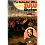 The destruction of the Zula Kingdom The Civil War in Zululand, 1879-1884 by Jeff Guy paperback