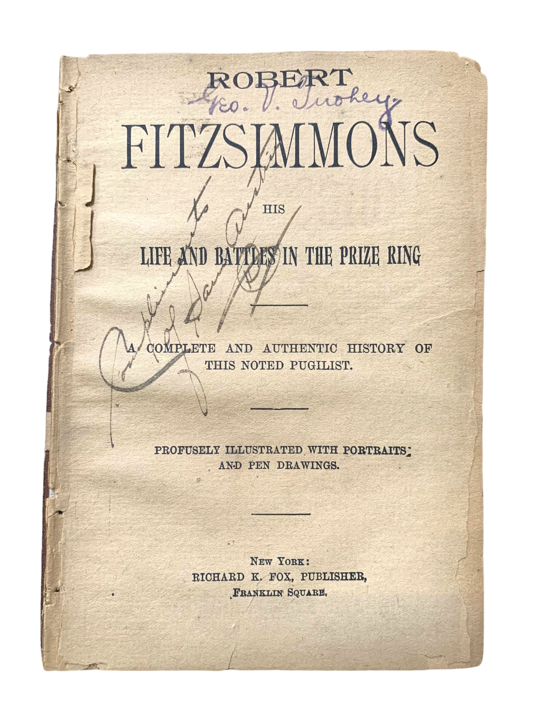 Fitzsimmons. His Life and Battles in the Prize Ring…, NY 1897