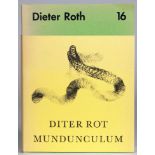 Dieter Roth. Mundunculum.