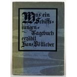 [Joachim Ringelnatz] Hans Bötticher. Was ein Schiffsjungen-Tagebuch erzählt.