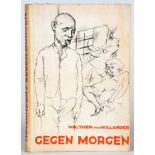 Hans Bellmer - Walther von Hollander. Gegen Morgen.