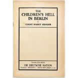 Cranach-Presse - Harry Graf Kessler. The Children’s Hell in Berlin.