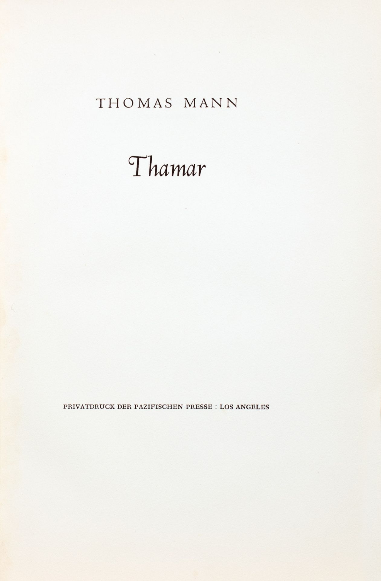 Thomas Mann. Thamar. - Leiden an Deutschland. - Bild 2 aus 3