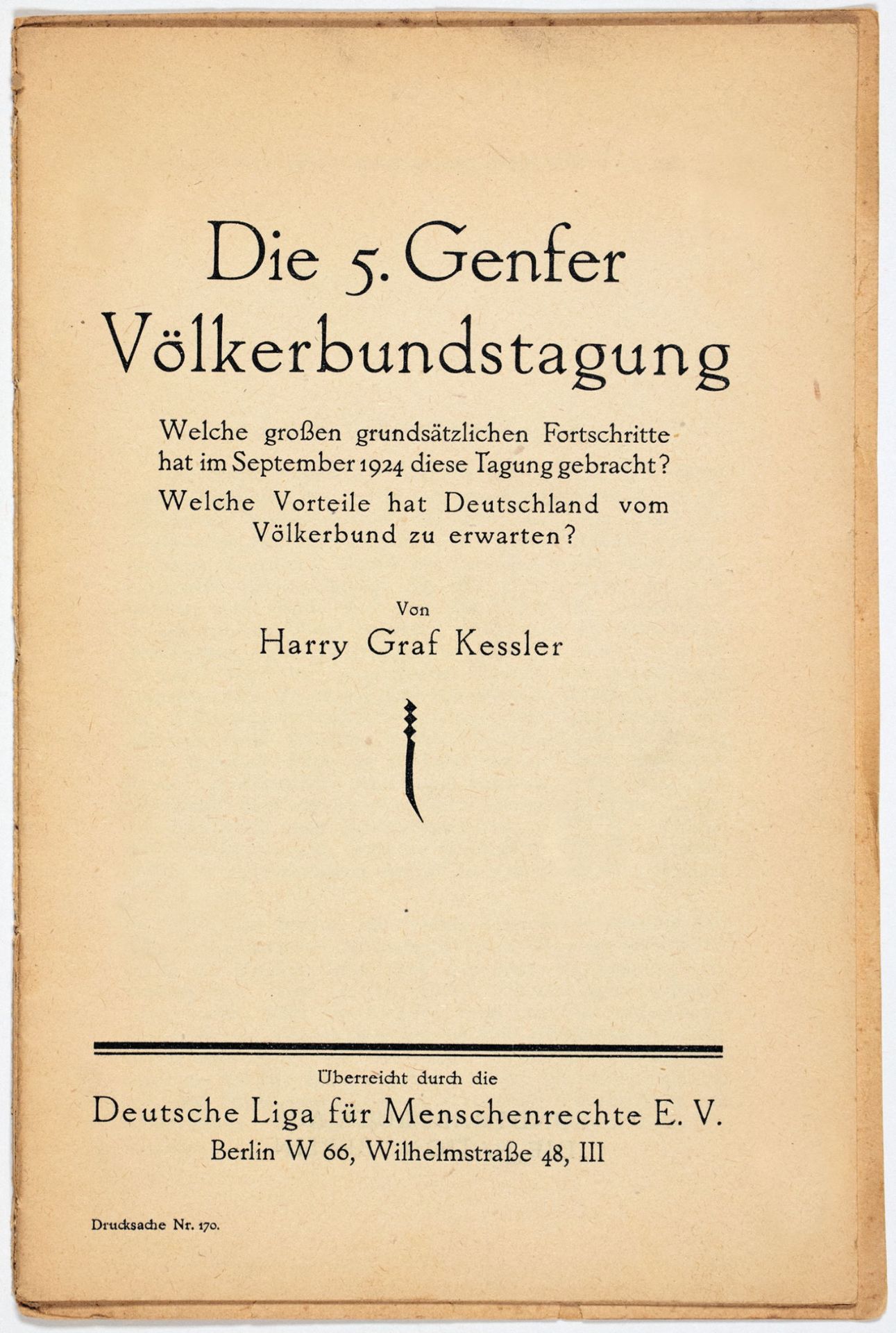 Harry Graf Kessler. Die 5. Genfer Völkerbundstagung.