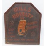 A wooden advertising sign 'Mills Novelty Gaming Ma