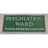 A Psychiatric sign.