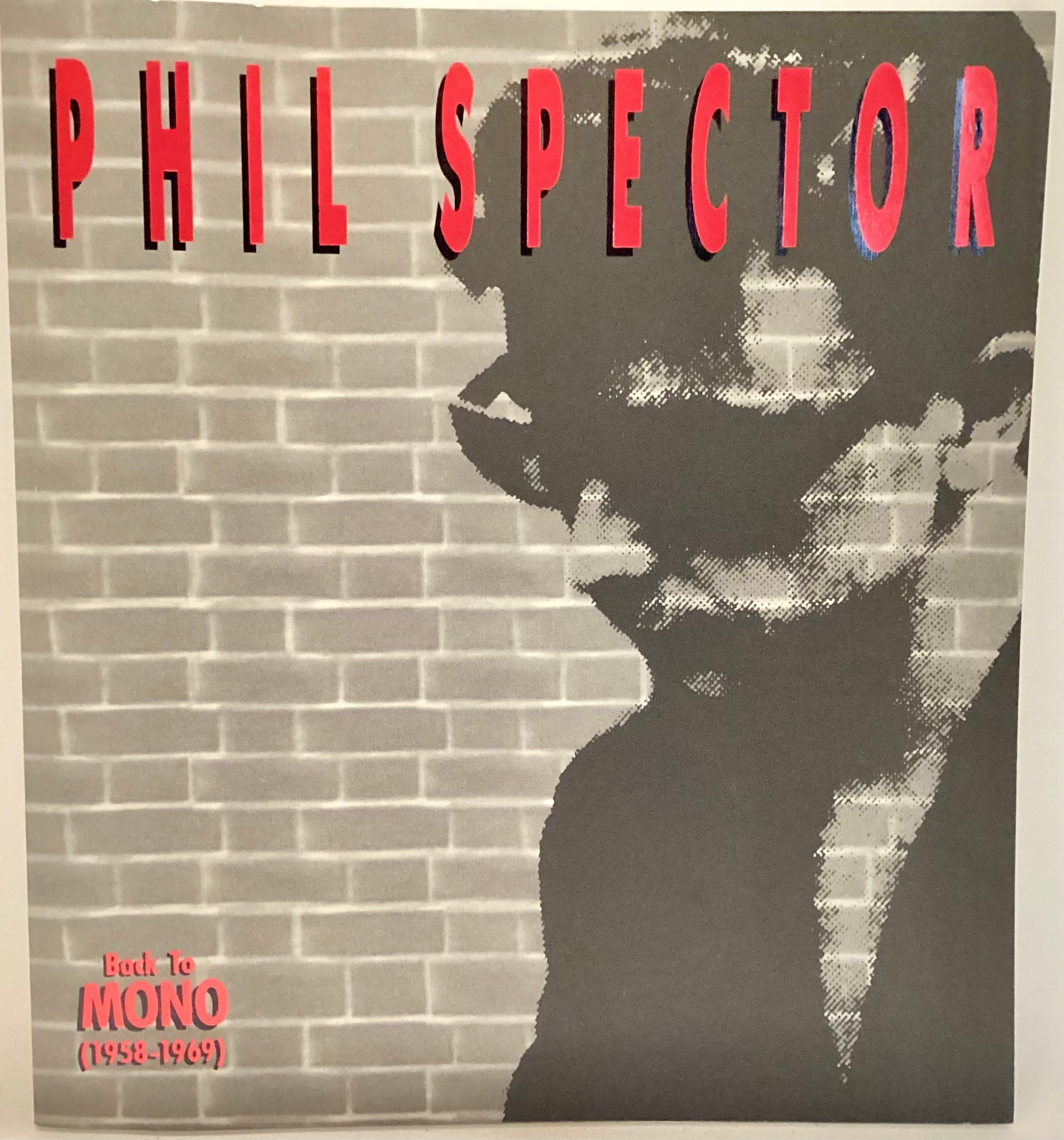 PHIL SPECTOR - BACK TO MONO (1958-1969) 5LP BOX SET. Phil Spector: Back To Mono 1958-1969 is a - Image 8 of 8