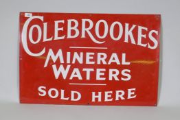 A vintage enamelled metal sign for Colebrokes Mineral Waters, 51 x 77cm