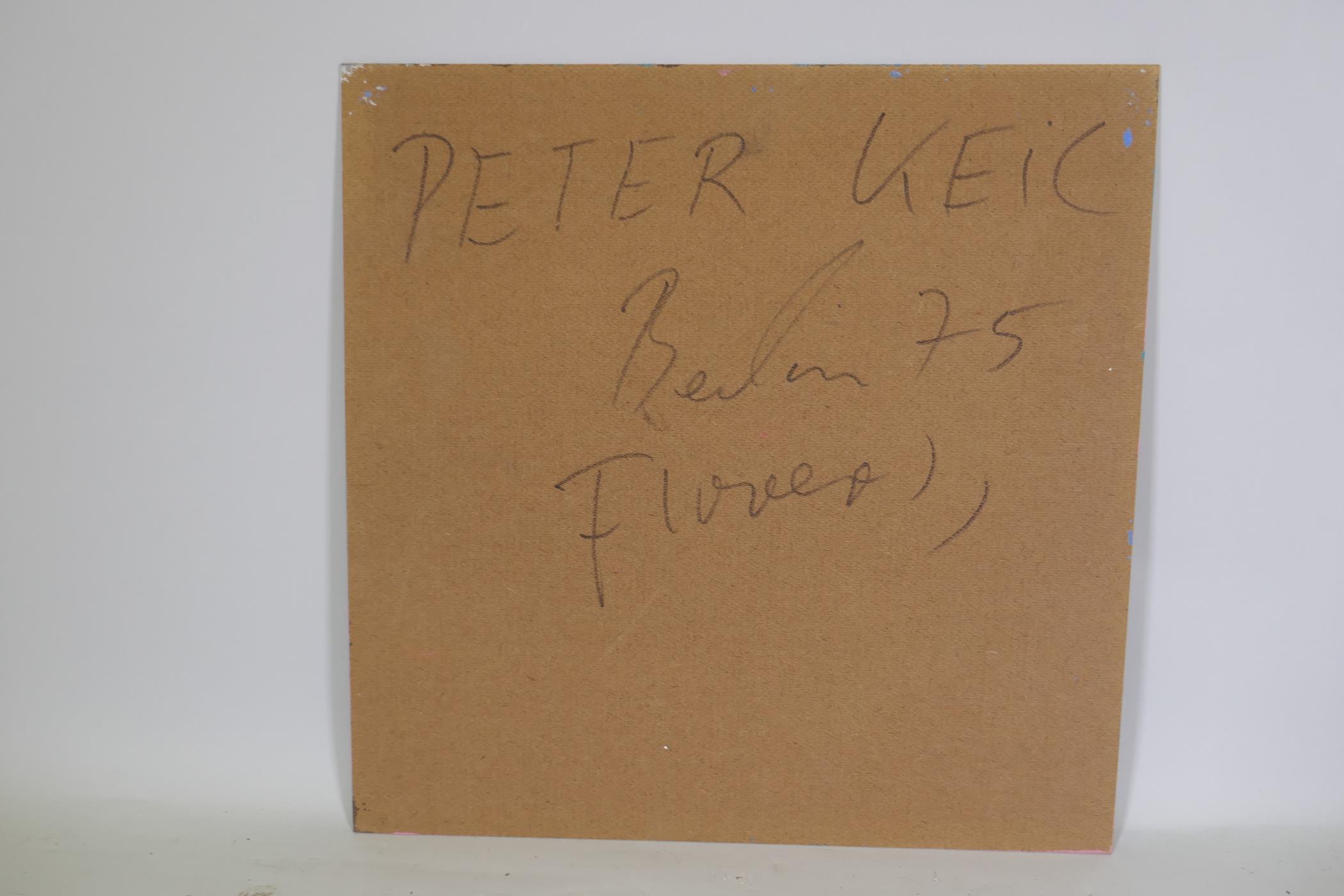 Peter Keil, flowers, signed, inscribed verso, Berlin 1975, oil on board, 61 x 61cm - Image 2 of 2