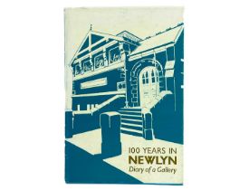 100 Years in Newlyn; Diary of a Gallery Melissa Hardie