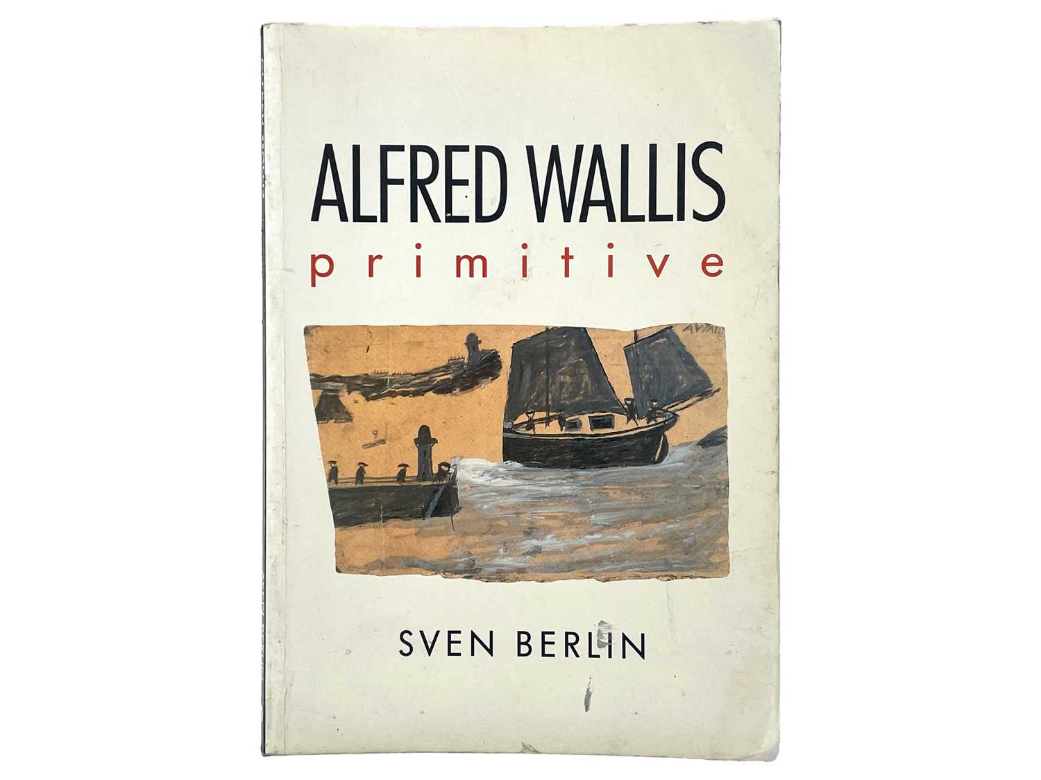 Alfred Wallis; Primitive Sven Berlin