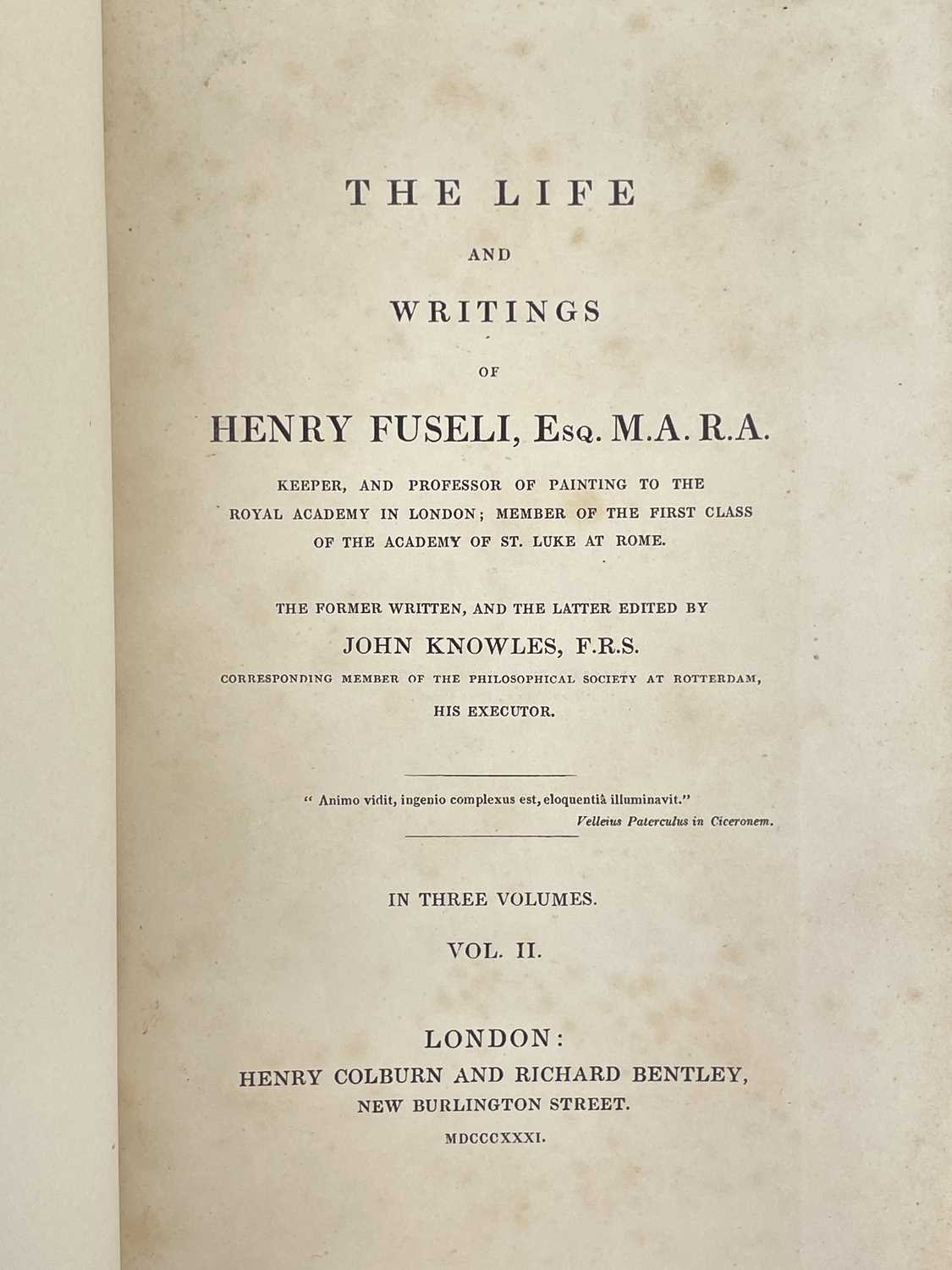 'Life And Writings Of Henry Fuseli' 'Esq. M.A.R.A. [Keeper, And Professor Of Painting To The Royal A - Image 4 of 7