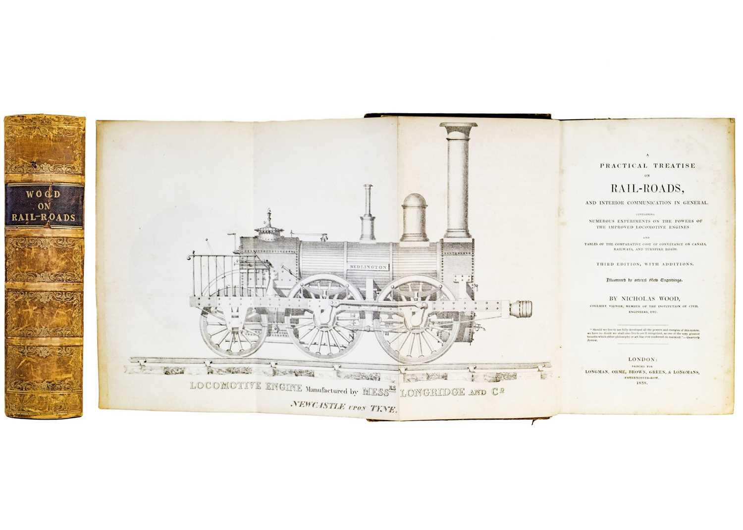 WOOD, Nicholas. 'A Practical Treatise on Rail-Roads, and Interior Communication in General,'