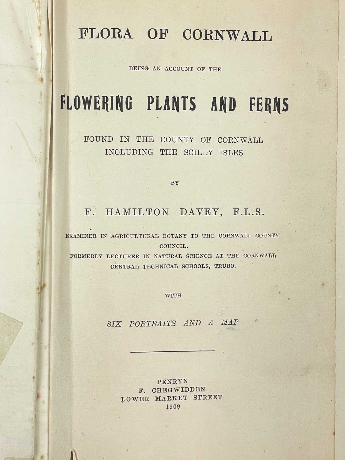 F. HAMILTON DAVEY 'Flora of Cornwall Being an Account of the Flowering Plants and Ferns Found in the - Image 3 of 5