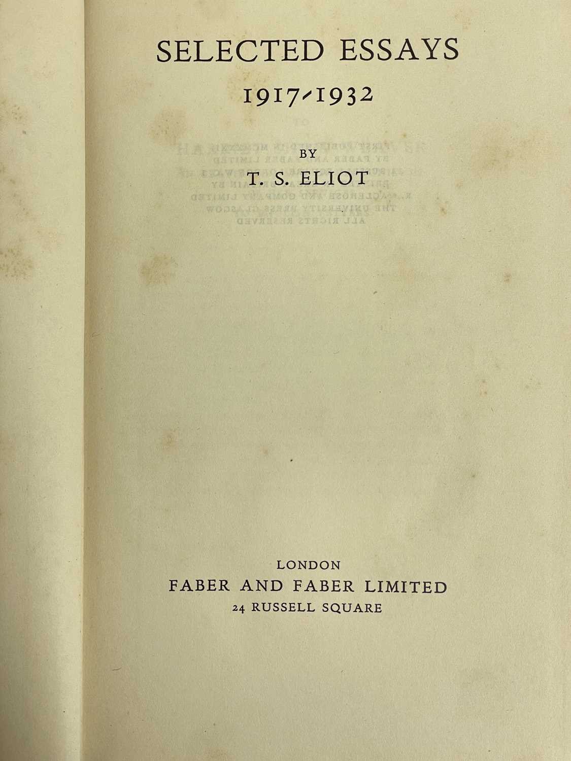 T. S. Eliot. 'Selected Essays 1917-1932,' first edition, lacks dj, original cloth, ink owner - Bild 3 aus 10
