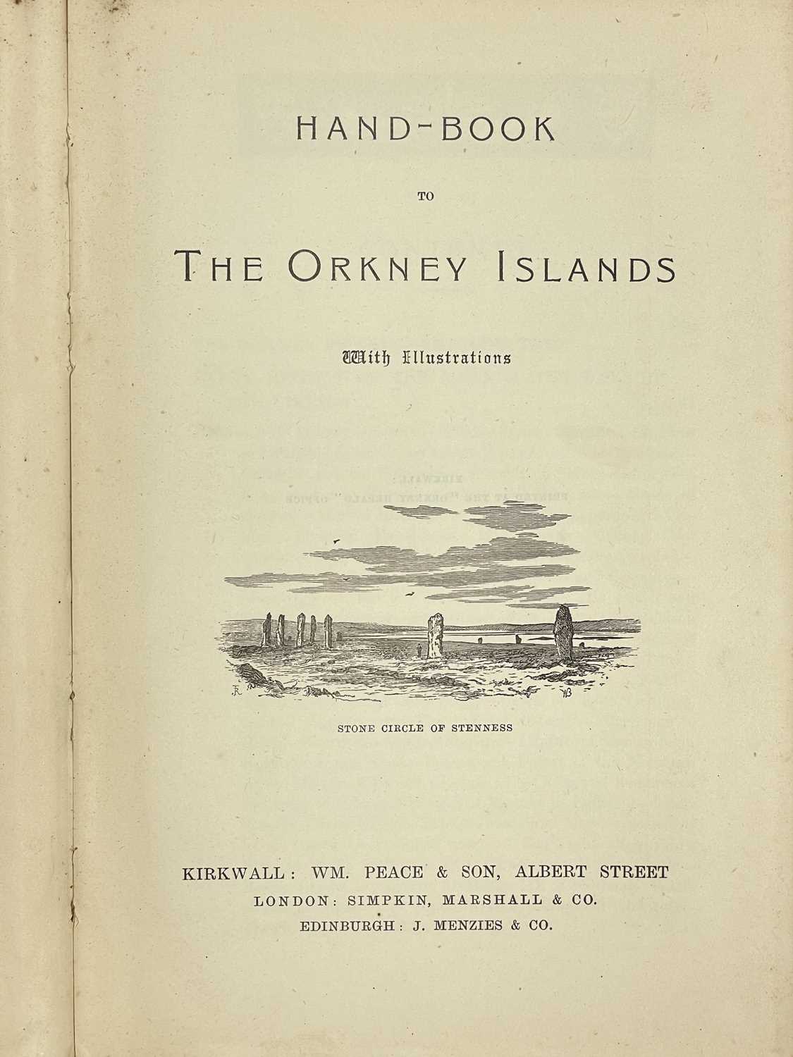 Kirkwall: WM. Peace & Son (Publishers) 'Hand-Book To The Orkney Islands,' - Image 12 of 18