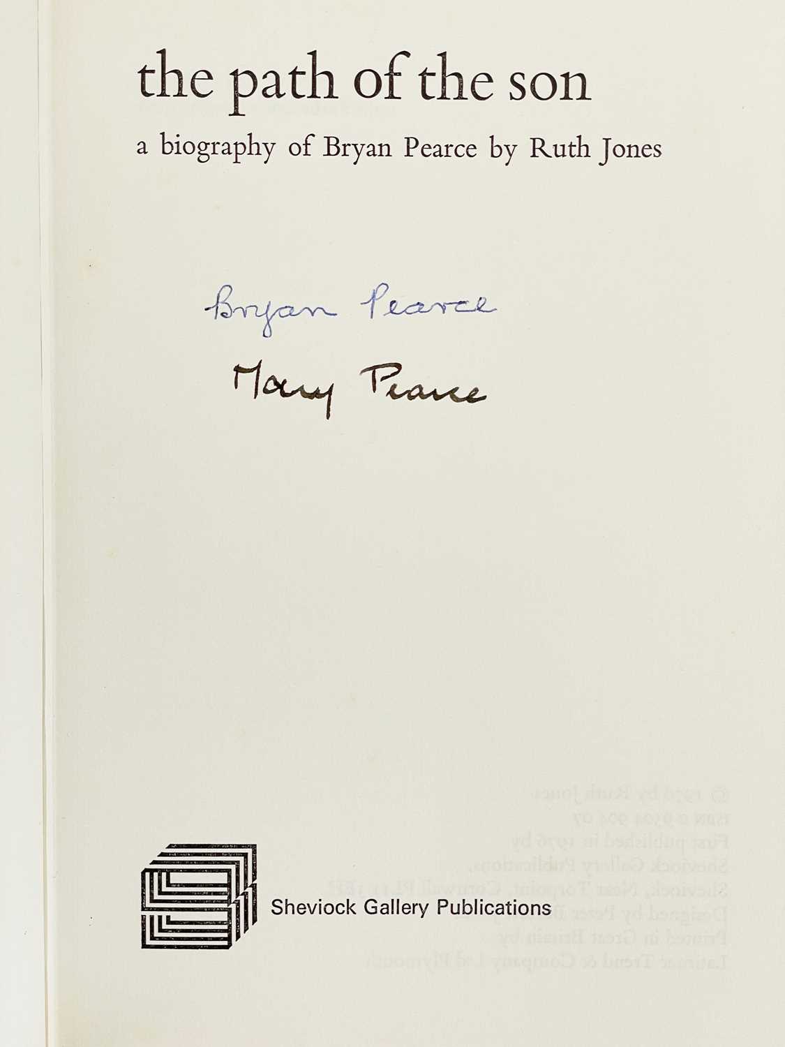 Bryan PEARCE (signed) Ruth Jones 'The Path Of The Son' - Image 2 of 9