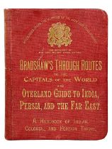 'Bradshaw's Through Routes to the Capitals of the World,' 'and Overland Guide to India, Persia, and