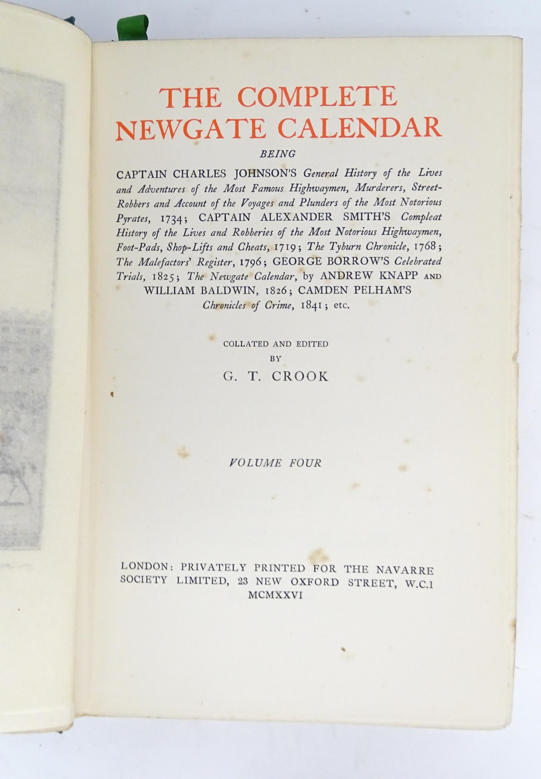 Books: The Complete Newgate Calendar, volumes 1 - 5, collated and edited by J. L. Rayner and G. T. - Image 6 of 6