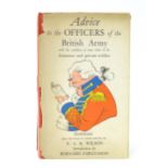 Militaria, Book : Advice to the Officers of the British Army, with illustrations by Frank Wilson and