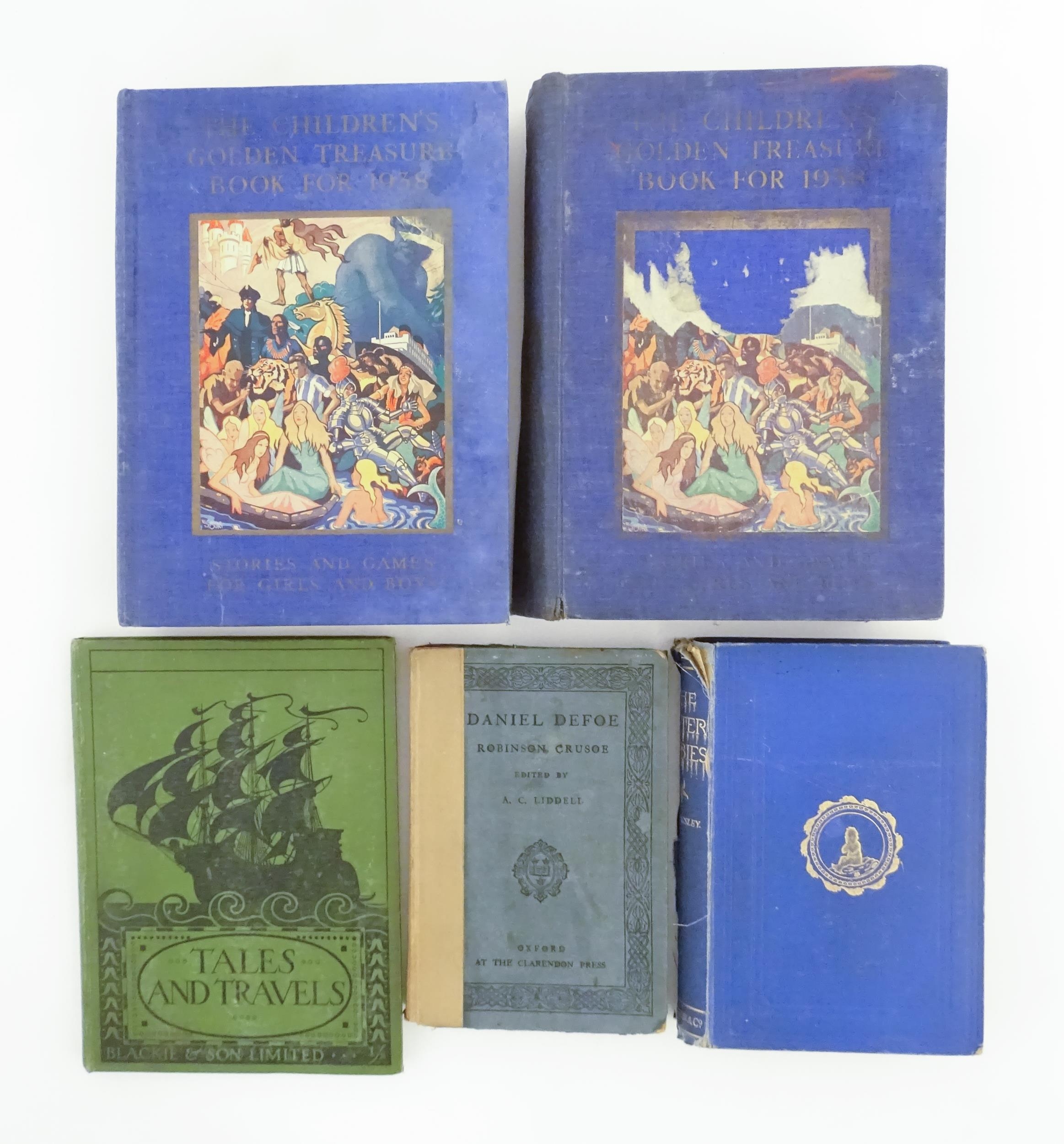 Books: Five assorted books to include The Children's Golden Treasure Book for 1938; Tales and