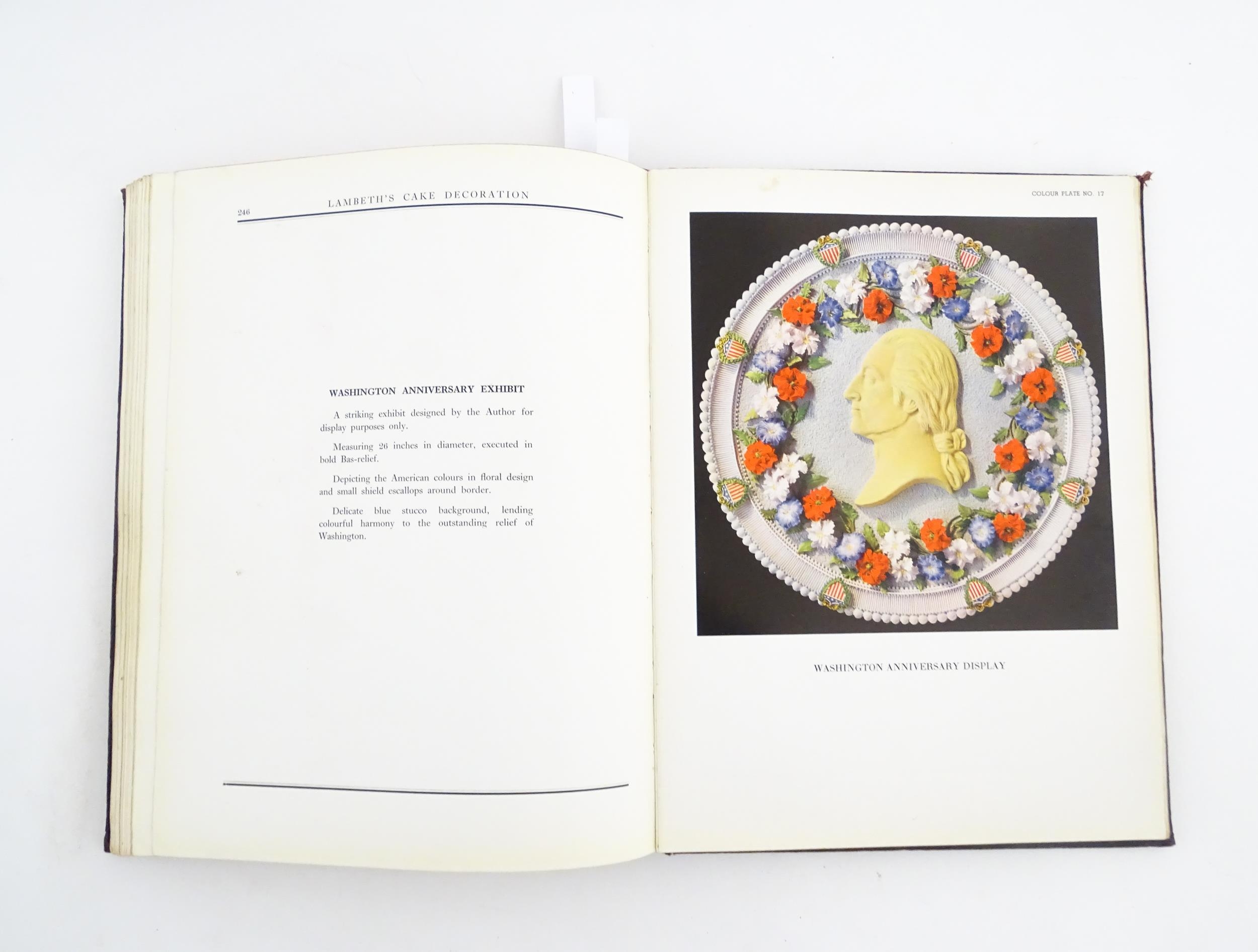 Book: Lambeth Method of Cake Decoration and Practical Pastries, by Joseph A. Lambeth. Published by - Image 7 of 7