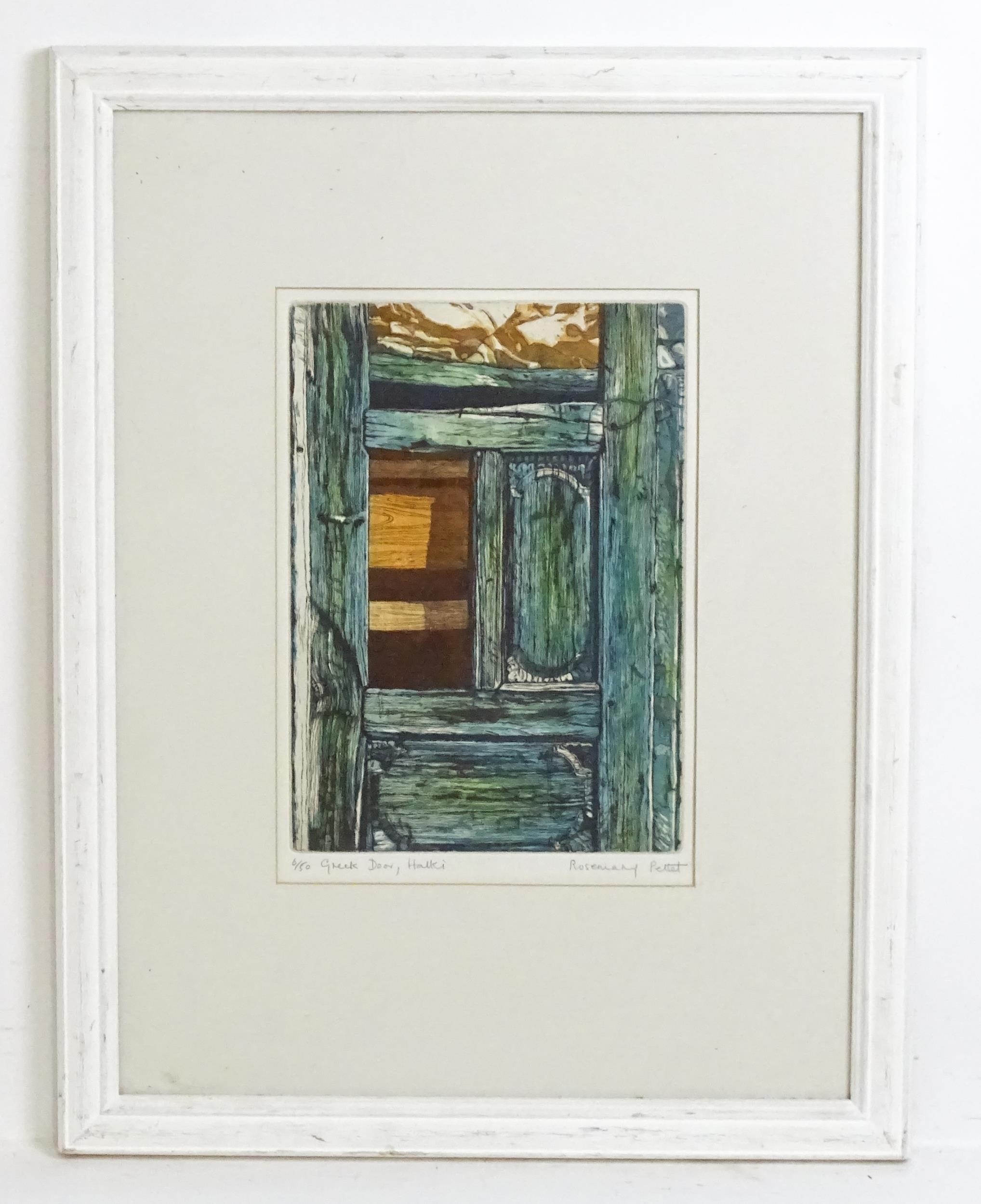 Rosemary Pettet, 20th century, Limited edition colour etching, Greek Door, Halki. Signed, titled and