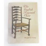 Book: The English Regional Chair by Bernard D. Cotton. Dedicated and signed by the author. Published