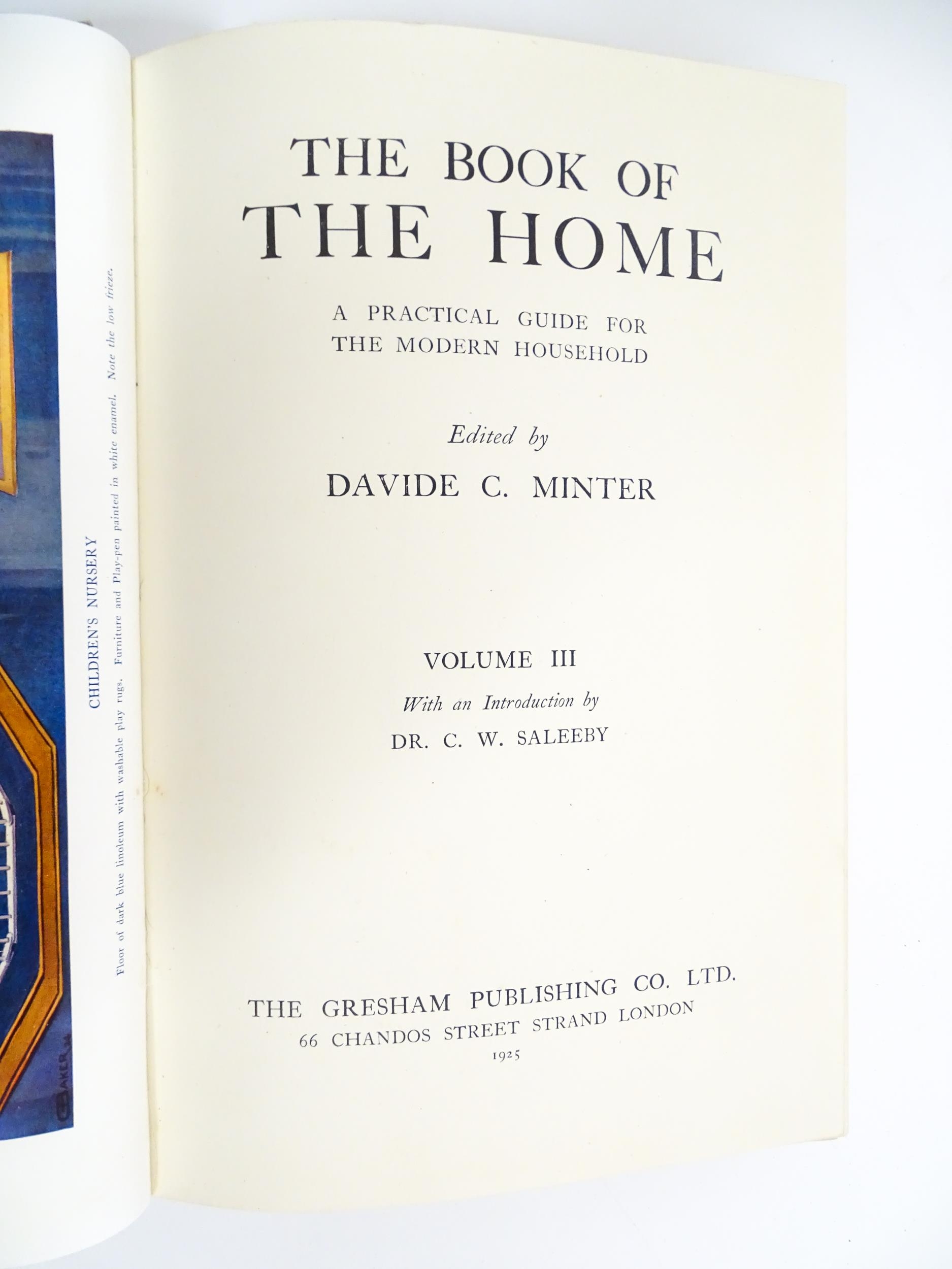 Books: The Book of the Home - A Practical Guide for the Modern Household, Volumes 1- 4, edited by - Image 4 of 12