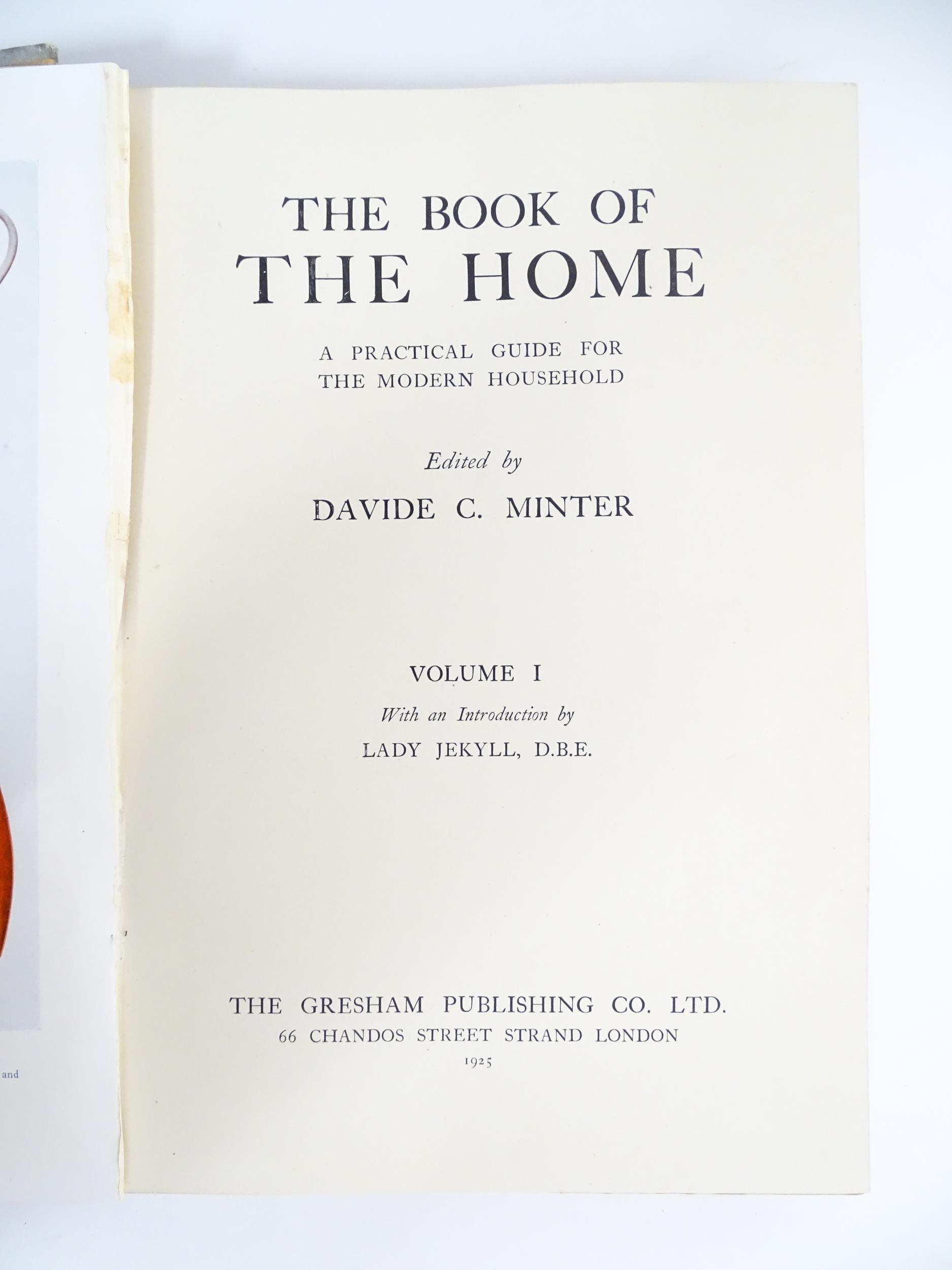 Books: The Book of the Home - A Practical Guide for the Modern Household, Volumes 1- 4, edited by - Image 5 of 12