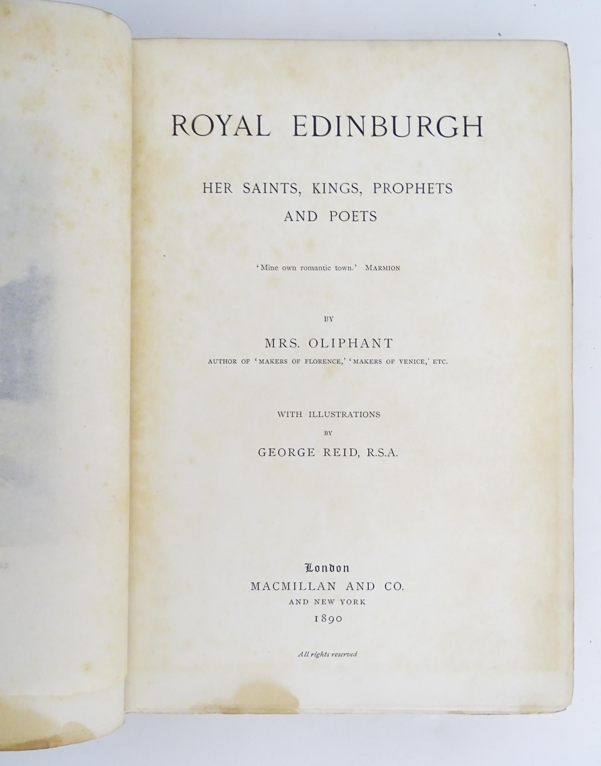 Books: Two books on the subject of Scotland comprising Royal Edinburgh - Her Saints, Kings, Prophets - Image 8 of 9