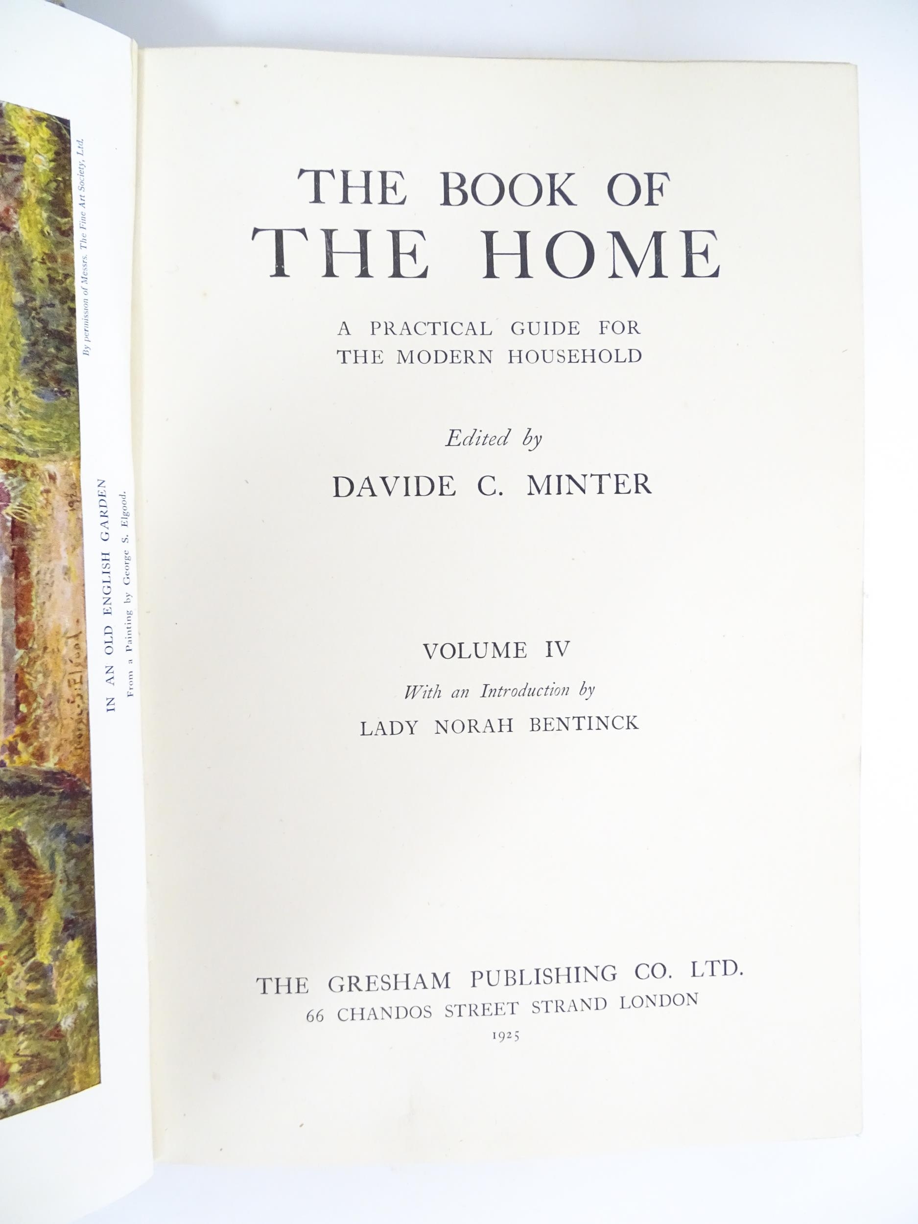 Books: The Book of the Home - A Practical Guide for the Modern Household, Volumes 1- 4, edited by - Image 6 of 12