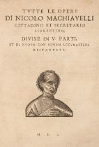 Machiavelli (Niccolò). Tutte le Opere, 5 parts in 1 vol., second Testina edition, [?Geneva], 1550