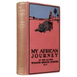 Churchill (Winston). My African Journey, 1st edition, London: Hodder and Stoughton, 1908