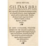 Gildas (6th century). Opus novum. Gildas Britannus monachus, 1525