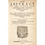 Downame (George). An Abstract of the Duties Commanded, and sinnes forbidden..., London, 1620