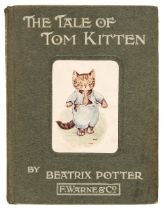 Potter (Beatrix). The Tale of Tom Kitten, 1st edition, London: Warne, 1907, & others